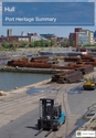 Hull Port Heritage Summary
