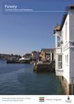 Fowey, Cornish Ports and Harbours: assessing heritage, significance, protection, threats and opportunities