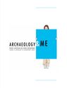 Archaeology & Me: Looking at Archaeology in Contemporary Europe