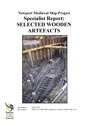 Newport_Medieval_Ship_Specialist_Report_Selected_Wooden_Artefacts.zip.001
